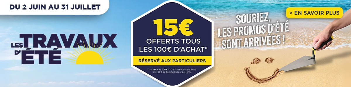 Pour les particuliers, venez profiter de nos offre travaux d'été !